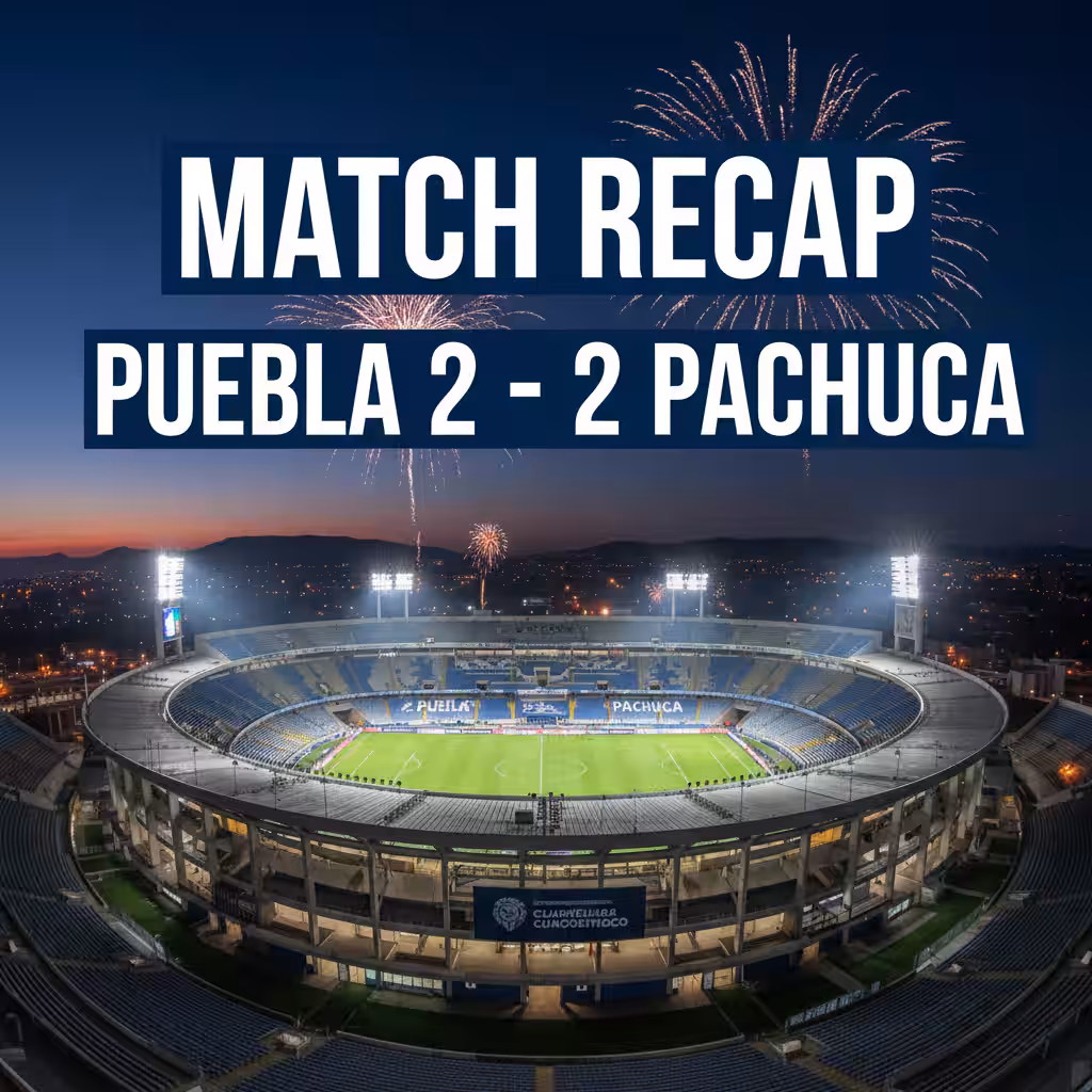 Late Drama in Puebla as Gomez Brace Denies Pachuca in Thrilling 2-2 Draw