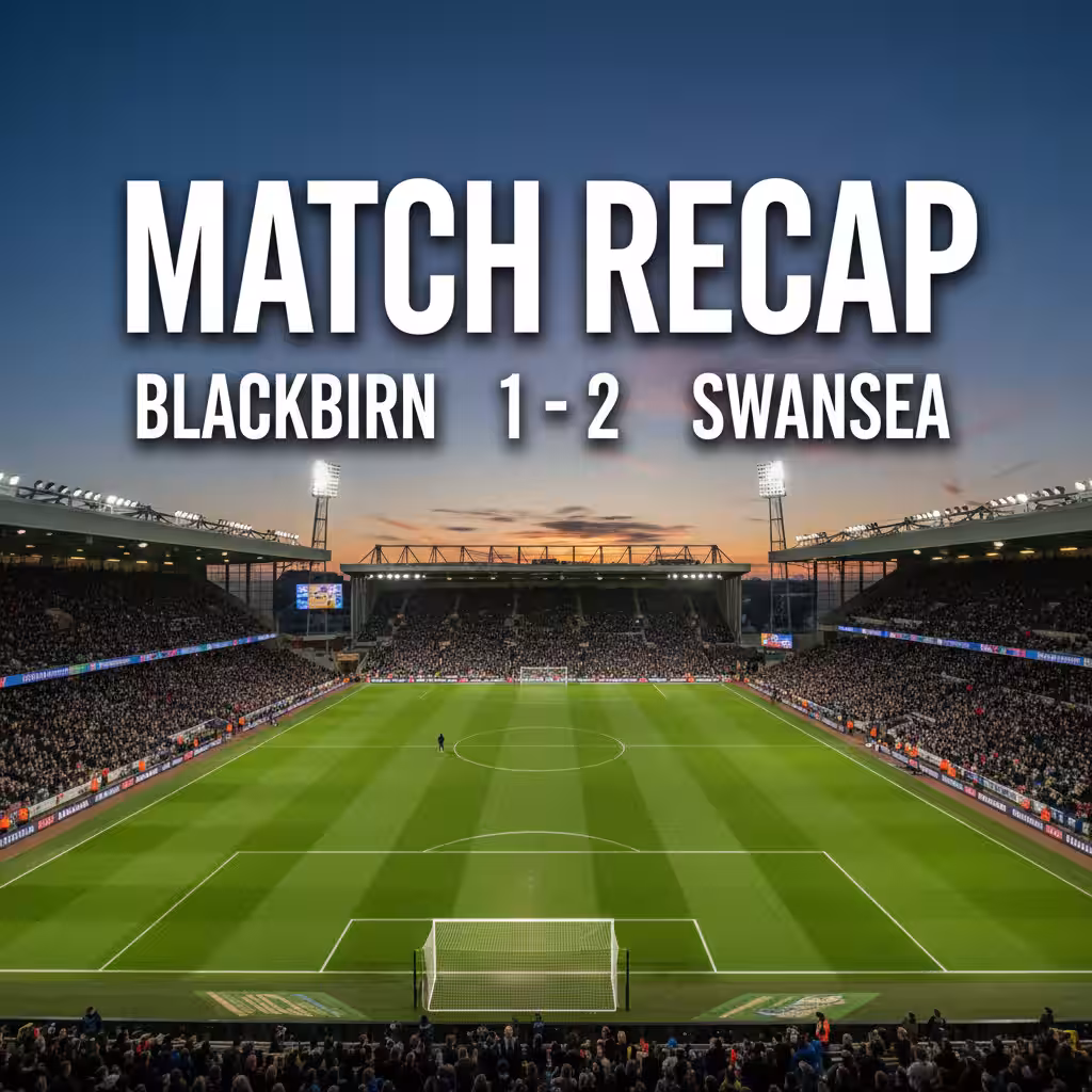 Swansea Strike Late to Down Blackburn at Ewood Park
