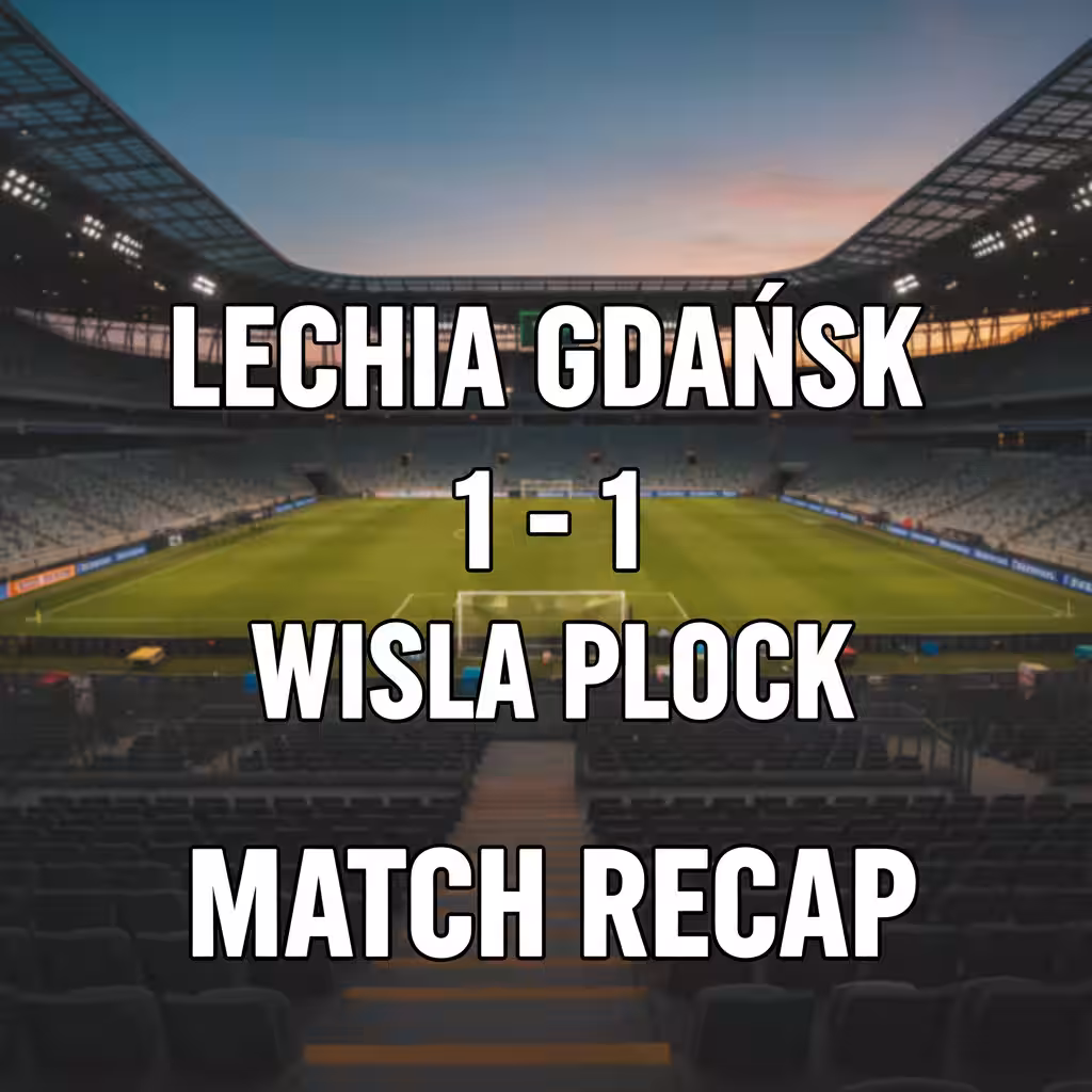 Late Equalizer Denies Lechia All Three Points in Gdansk Stalemate