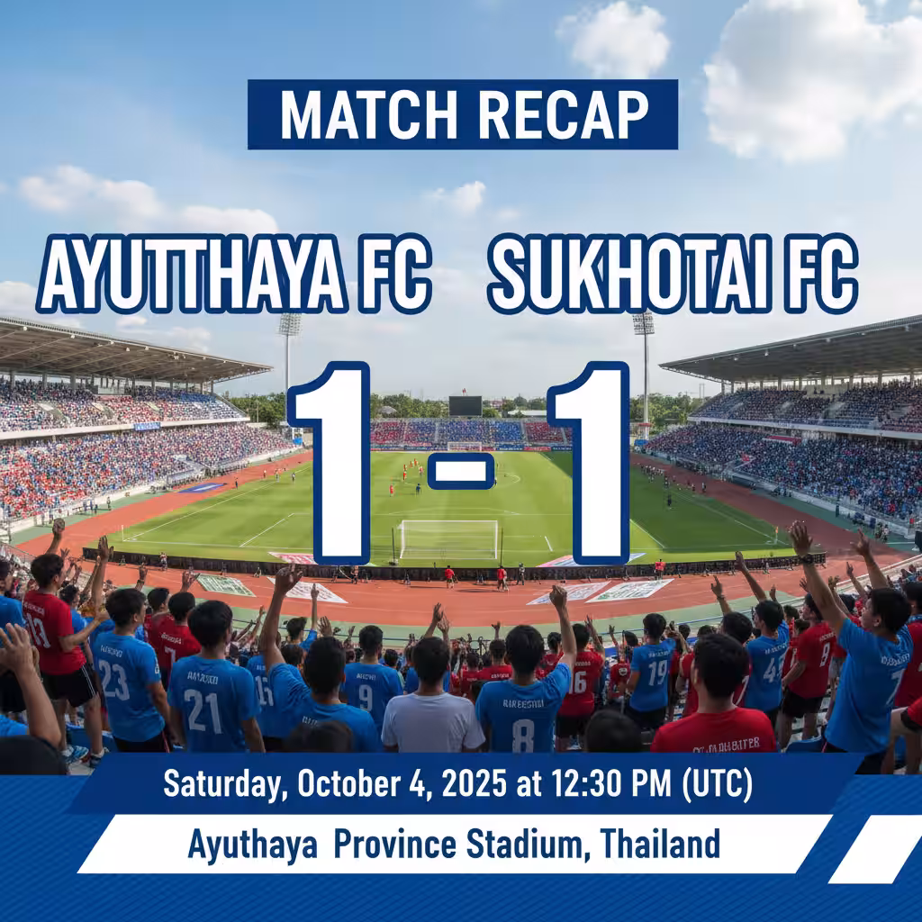 Last-Gasp Drama as Sukhothai FC Salvages Late Draw Against Ayutthaya FC