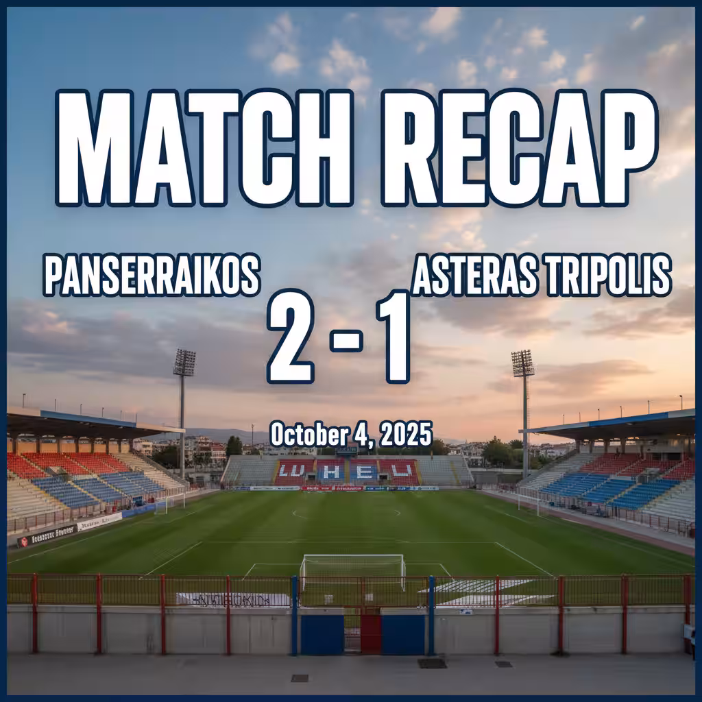 De Marco and Maras Fire Panserraikos Past Asteras Tripolis in Late Drama at Serron