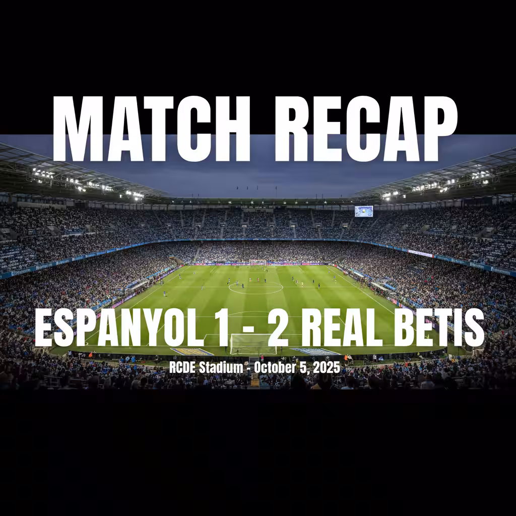 Real Betis Rally Past Espanyol With Second-Half Surge in Barcelona
