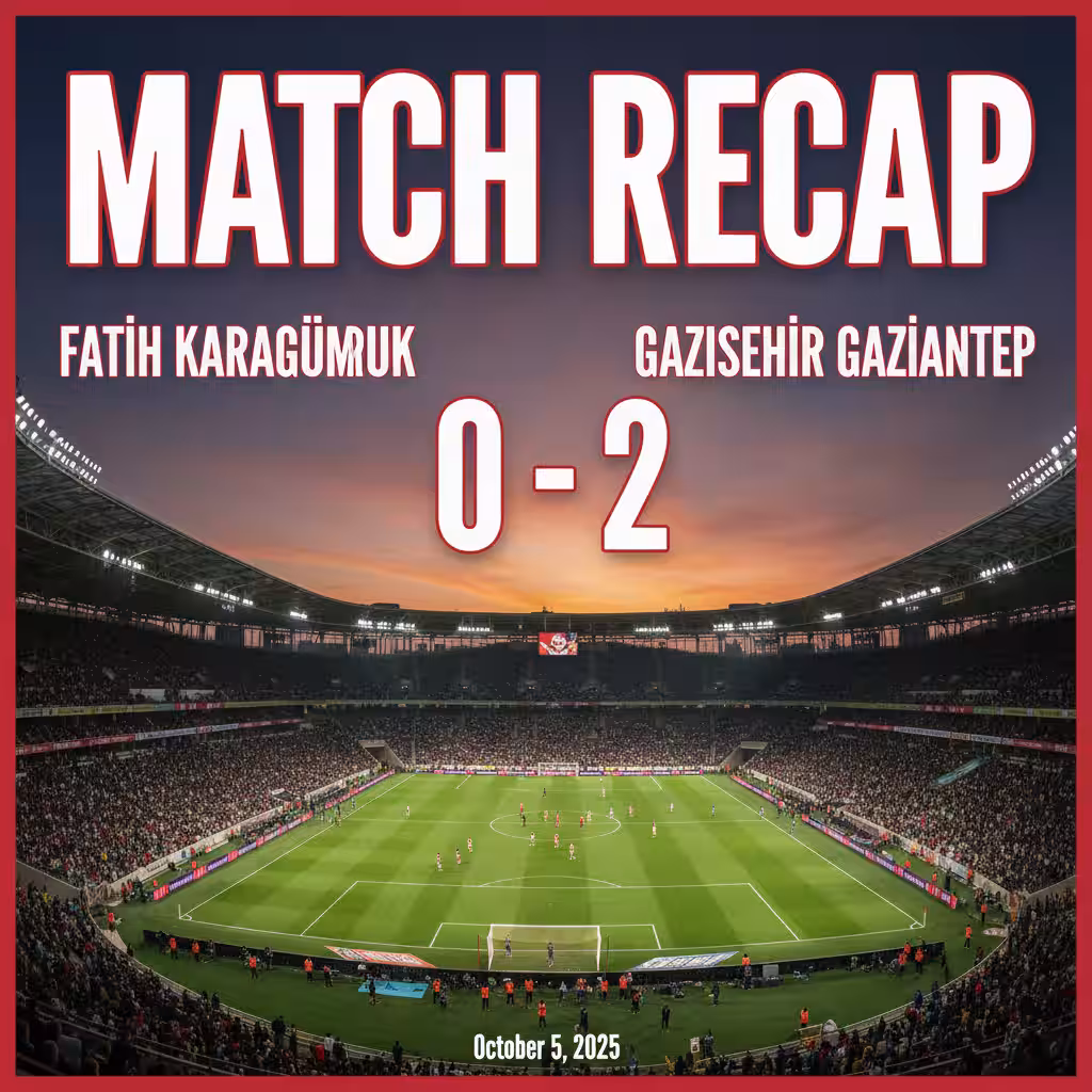 Gazişehir Gaziantep Seizes the Moment at Atatürk Olimpiyat: Fatih Karagümrük Left Searching for Answers in 2-0 Defeat