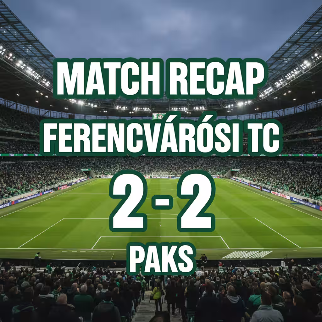 Ferencvarosi TC and Paks Share Late Drama in Fiery 2-2 Draw at the Groupama Arena