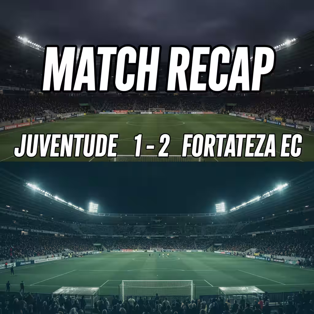 Fortaleza’s Late Rally Down Juventude, Consolidate Top-Four Ambitions