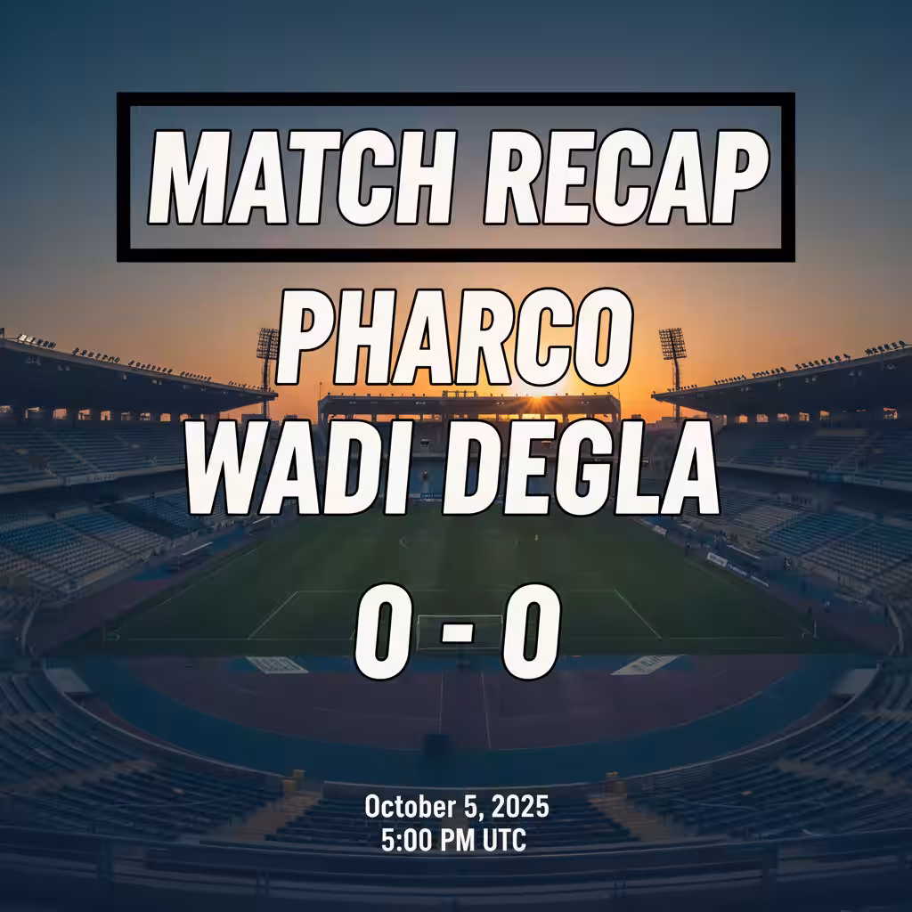 Stalemate in Alexandria: Pharco and Wadi Degla Share Points After Goalless Draw