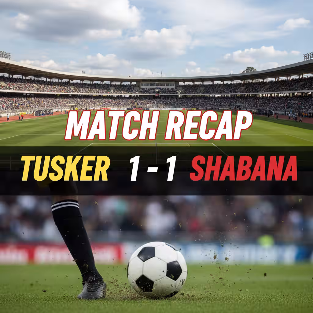 Tusker Salvage Late Draw Against High-Flying Shabana at Nyayo