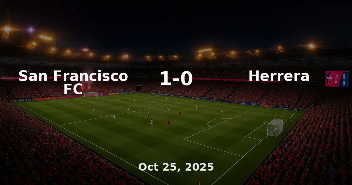 San Francisco FC vs Herrera Match Recap - Oct 25, 2025